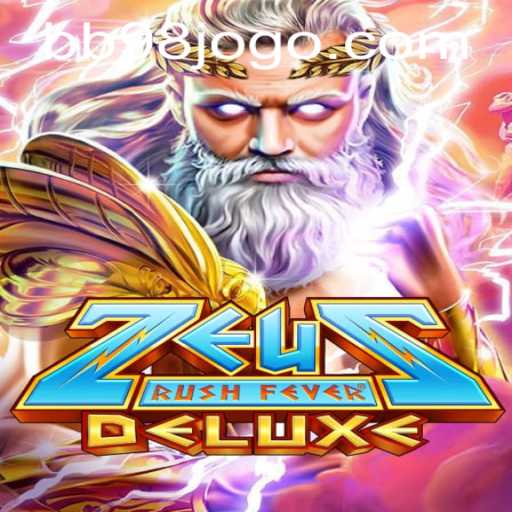 ZeusRushFeverDeluxe: Dive into the Mythical Adventure with a Modern Twist